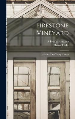 Firestone Vineyard By Hicke 9781019222522 (Hardback)