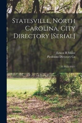 Statesville, North Carolina, City Directory [serial] By Miller