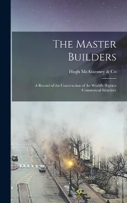 Master Builders By McAtamney & Co 9781019259283 (Hardback)