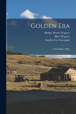 Golden Era By Golden Era Company (San Diego 9781019263914 (Paperback)