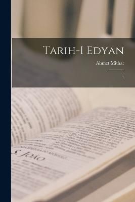 Tarih-i edyan By Ahmet Mithat 9781019266083 (Paperback)