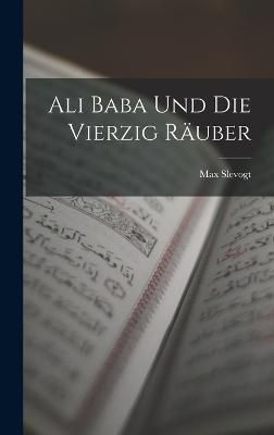 Ali Baba und die vierzig räuber By Slevogt 9781019266533 (Hardback)