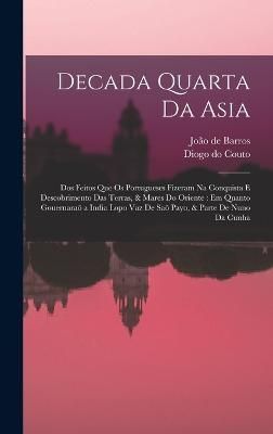 Decada quarta da Asia By Couto 9781019268032 (Hardback)