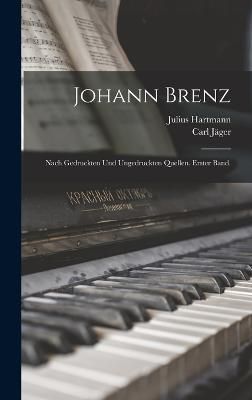 Johann Brenz By Hartmann 9781019337431 (Hardback)