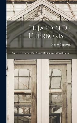 Jardin De L'herboriste By Correvon 9781019341612 (Hardback)