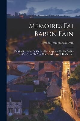 Mémoires Du Baron Fain By (baron) 9781019346266 (Paperback)