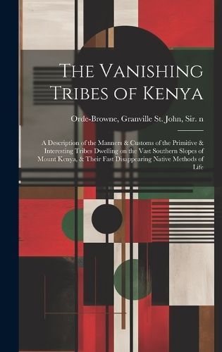 The Vanishing Tribes of Kenya 9781019353332 (Hardback)