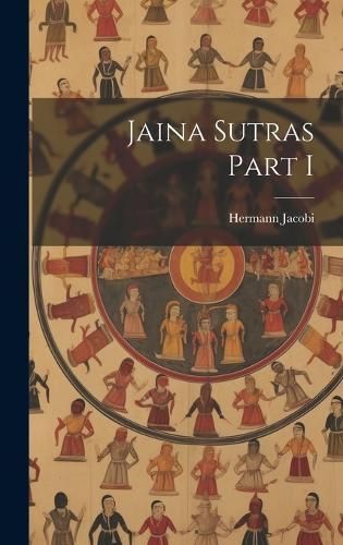 Jaina Sutras Part I By Jacobi 9781019382806 (Hardback)