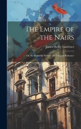 Empire of the Nairs By Lawrence 9781019383377 (Hardback)