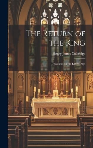 Return of the King By Coleridge 9781019386927 (Hardback)