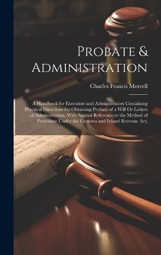 Probate & Administration By Morrell 9781019403297 (Hardback)