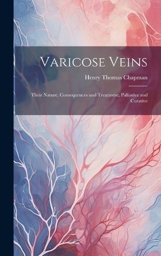 Varicose Veins By Chapman 9781019425534 (Hardback)