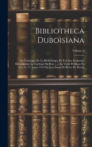 Bibliotheca Duboisiana By Anonymous 9781019433546 (Hardback)