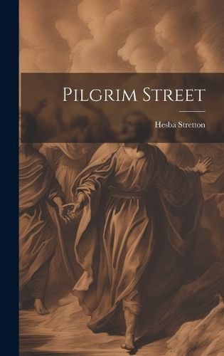 Pilgrim Street By Stretton 9781019455548 (Hardback)