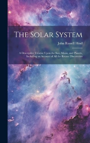 Solar System By Hind 9781019464137 (Hardback)