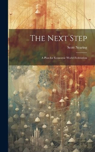 Next Step By Nearing 9781019472439 (Hardback)