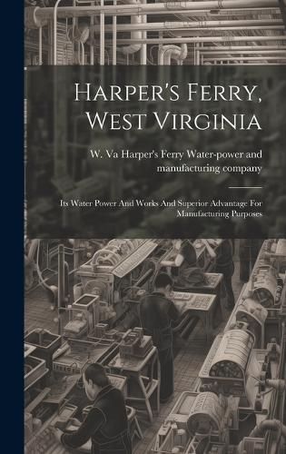 Harper's Ferry, West Virginia 9781019486702 (Hardback)