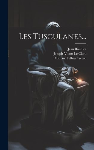 Les Tusculanes... By Cicero 9781019490358 (Hardback)