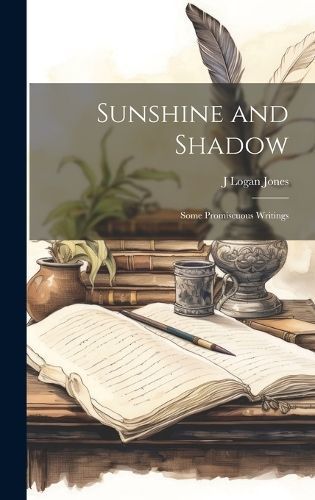 Sunshine and Shadow By Jones 9781019499559 (Hardback)