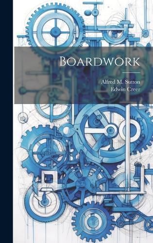 Boardwork By Creer 9781019507667 (Hardback)