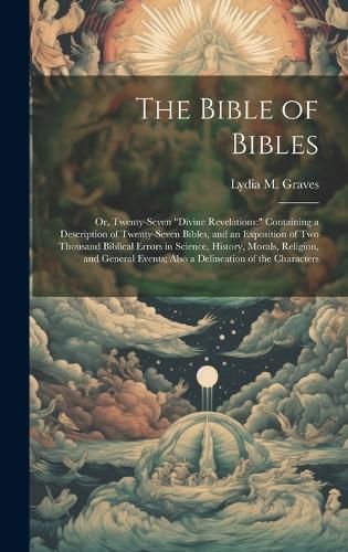 Bible of Bibles By Graves 9781019533482 (Hardback)