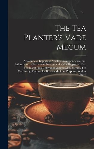 Tea Planter's Vade Mecum By Anonymous 9781019576281 (Hardback)