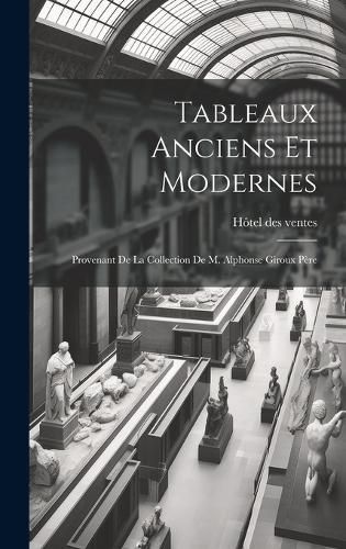 Tableaux Anciens Et Modernes By Hôtel Des Ventes 9781019610138
