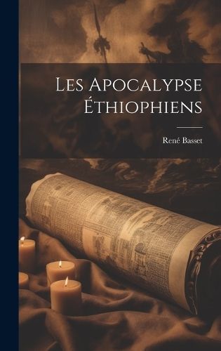 Les Apocalypse Éthiophiens By René 9781019615522 (Hardback)