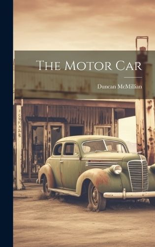 Motor Car By McMillian 9781019630921 (Hardback)