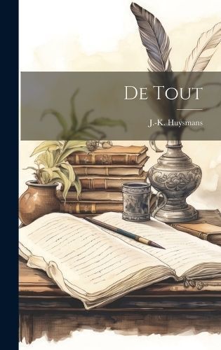 De Tout By Huysmans 9781019653982 (Hardback)