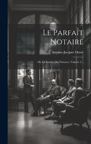 Parfait Notaire By Massé 9781019657492 (Hardback)