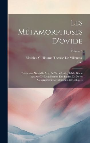 Les Métamorphoses D'ovide By Ovid 9781019664230 (Hardback)