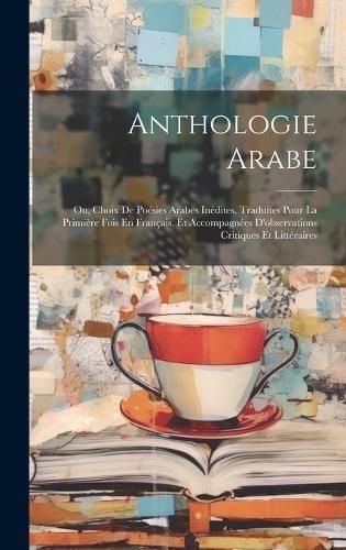 Anthologie Arabe By Anonymous 9781019678138 (Hardback)