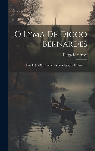 O Lyma De Diogo Bernardes By Bernardes 9781019682395 (Hardback)