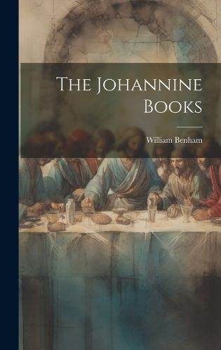 Johannine Books By Benham 9781019683521 (Hardback)