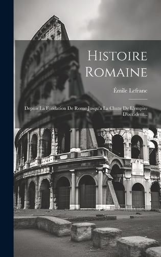 Histoire Romaine By Lefranc 9781019688441 (Hardback)