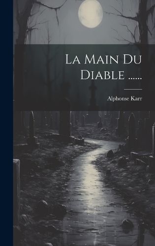Main Du Diable ...... By Karr 9781019688991 (Hardback)
