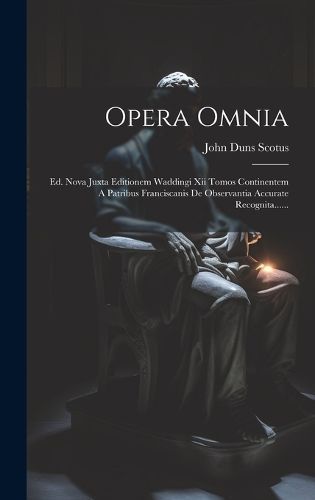 Opera Omnia By Scotus 9781019694220 (Hardback)