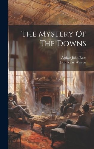 Mystery Of The Downs By Watson 9781019717691 (Hardback)