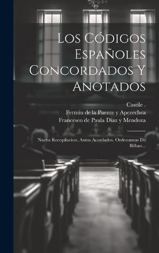 Códigos Españoles Concordados Y Anotados By Spain 9781019722732