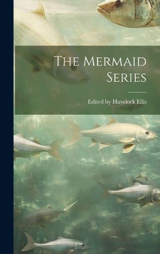Mermaid Series By Havelock Ellis 9781019792872 (Hardback)