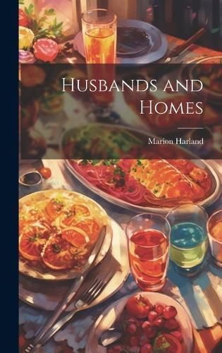 Husbands and Homes By Marion Harland 9781019795071 (Hardback)
