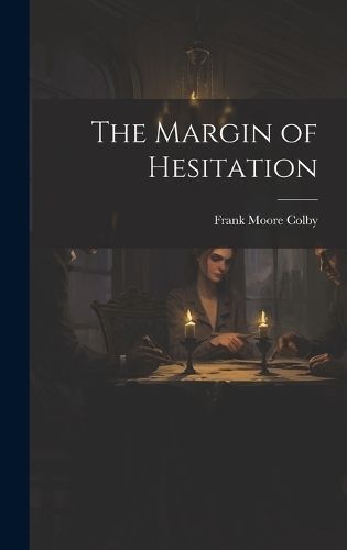 Margin of Hesitation By Colby 9781019824474 (Hardback)