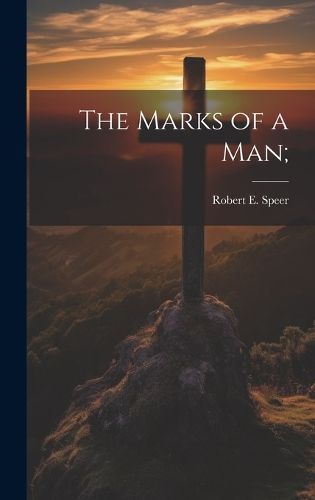 Marks of a man; By Speer 9781019886779 (Hardback)