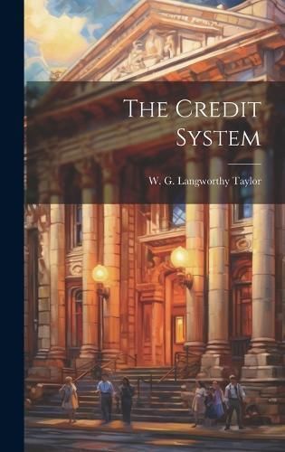 Credit System By Taylor 9781019928080 (Hardback)