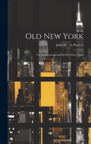 Old New York By Francis 9781019934012 (Hardback)