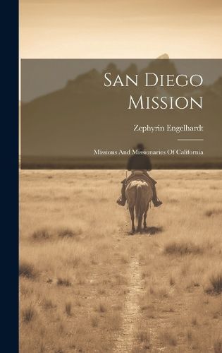 San Diego Mission By Engelhardt 9781019939130 (Hardback)