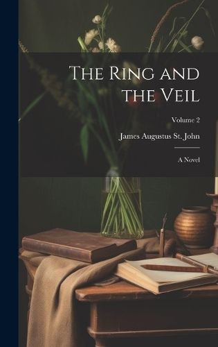 Ring and the Veil By St John 9781019941003 (Hardback)