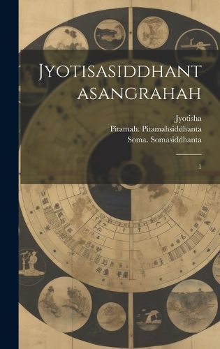 Jyotisasiddhantasangrahah By Jyotisha 9781019957417 (Hardback)