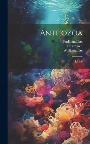 Anthozoa By Carlgren 9781019960547 (Hardback)